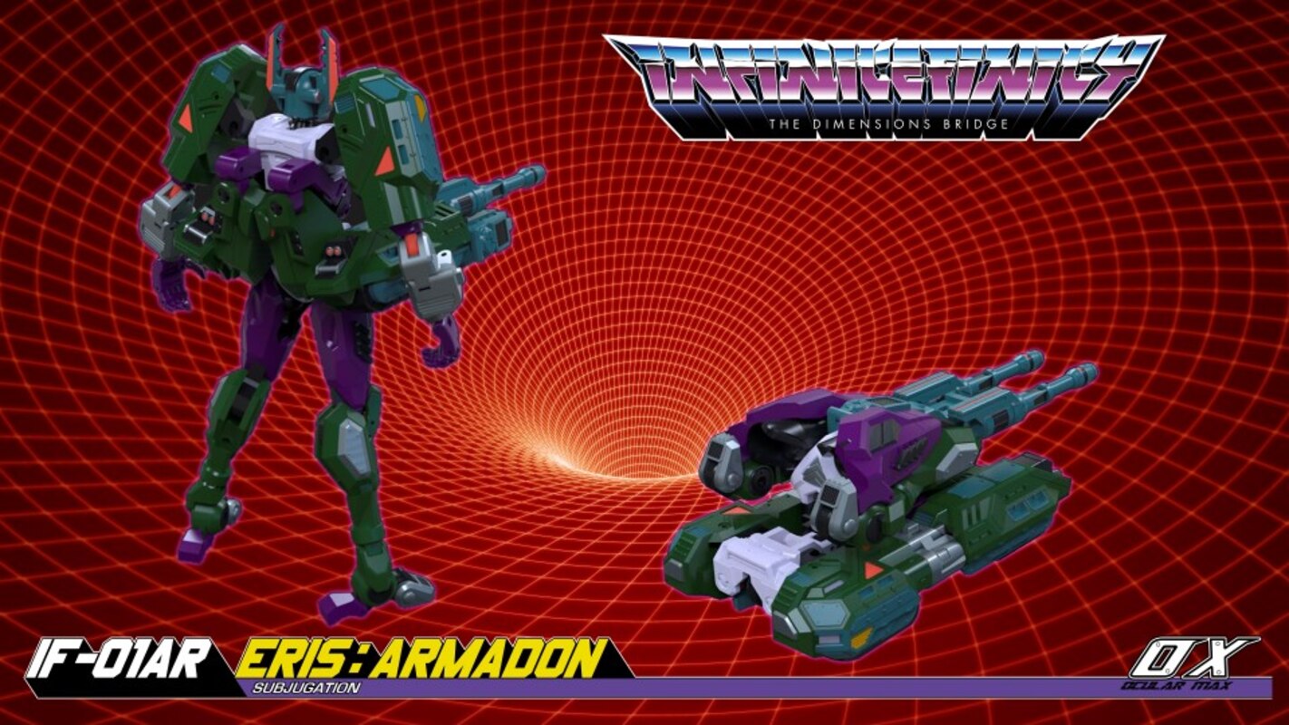 Ocular Max IF 01AR Eris Armadon Armada Megatron Fembot Coming Soon